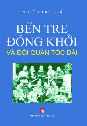 Ben tre dong khoi va doi quan toc dai 305x442