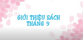 Bài giới thiệu sách tháng 9 năm 2022