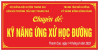 Chuyên đề: Kỹ năng ứng xử học đường