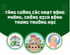 Tăng cường các hoạt động phòng, chống dịch bệnh trong trường học