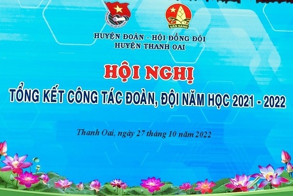 Hội nghị tổng kết công tác Đội và phong trào thiếu nhi năm học 2021 - 2022