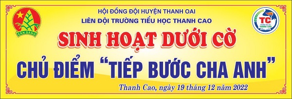 Sinh hoạt dưới cờ Chủ điểm: "Tiếp bước cha anh"